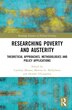 Researching Poverty and Austerity by Caroline Moraes, Hardcover | Indigo Chapters