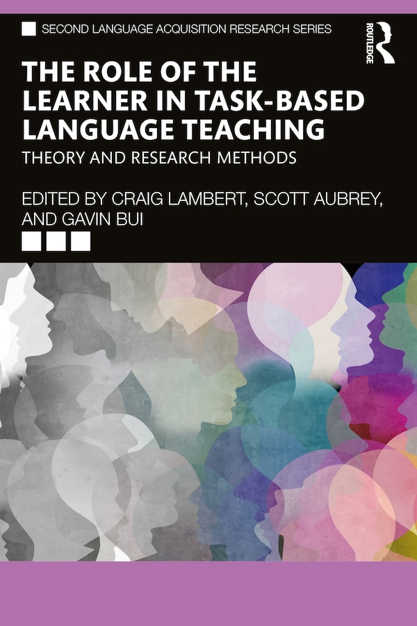 The Role of the Learner in Task-Based Language Teaching by Craig Lambert, Paperback | Indigo Chapters