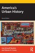 America's Urban History by Lisa Krissoff Boehm, Paperback | Indigo Chapters