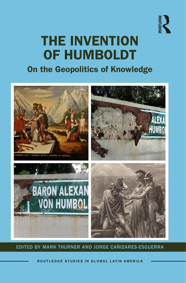 The Invention of Humboldt by Mark Thurner, Paperback | Indigo Chapters