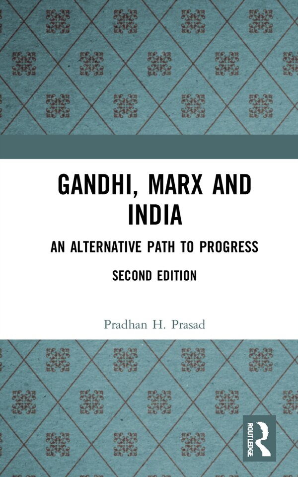 Gandhi Marx And India by Pradhan H. Prasad, Hardcover | Indigo Chapters