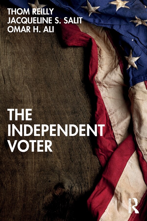 The Independent Voter by Thom Reilly, Paperback | Indigo Chapters