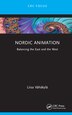 Nordic Animation by Liisa Vähäkyl, Hardcover | Indigo Chapters