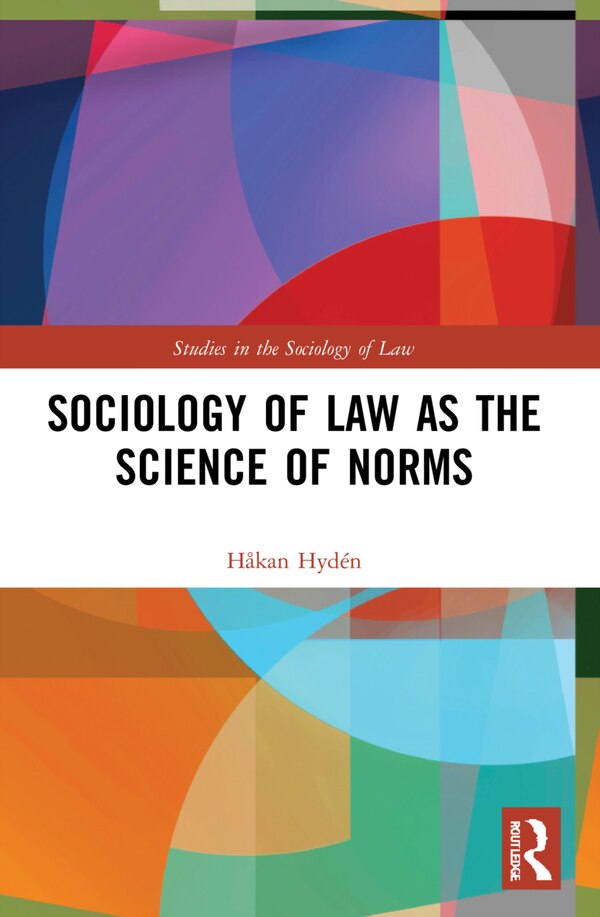 Sociology of Law as the Science of Norms by Håkan Hyd, Paperback | Indigo Chapters