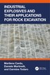 Industrial Explosives and their Applications for Rock Excavation by Marilena Cardu, Hardcover | Indigo Chapters