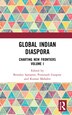 Global Indian Diaspora by Brinsley Samaroo, Hardcover | Indigo Chapters