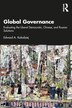 Global Governance by Edward A. Kolodziej, Paperback | Indigo Chapters