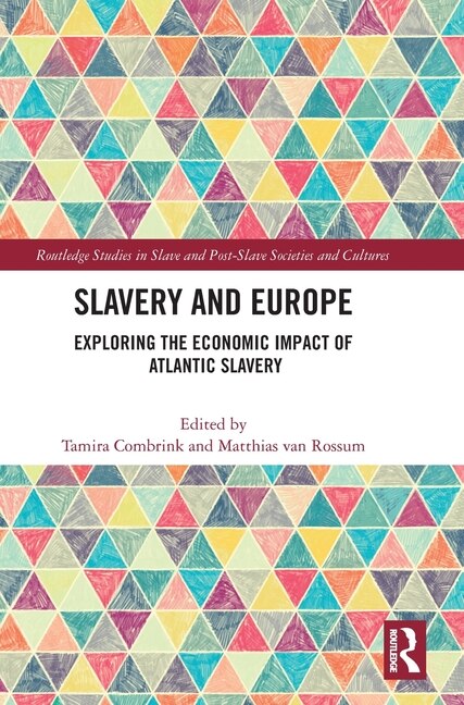 Slavery and Europe by Tamira Combrink, Hardcover | Indigo Chapters