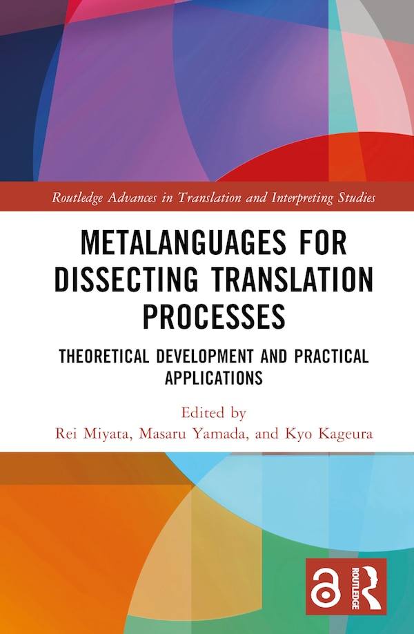 Metalanguages For Dissecting Translation Processes by Rei Miyata, Hardcover | Indigo Chapters