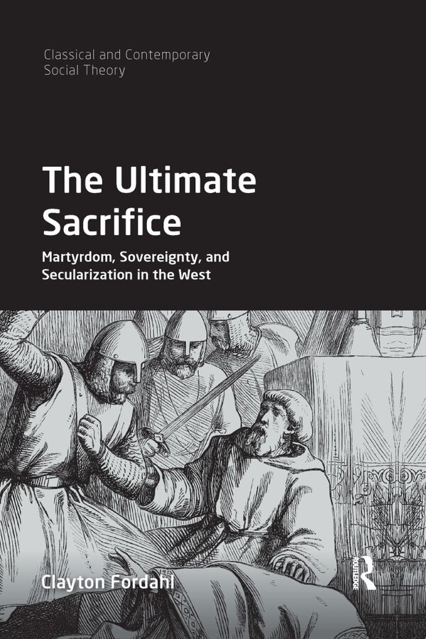 The Ultimate Sacrifice by Clayton Fordahl, Paperback | Indigo Chapters