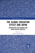 The Global Education Effect And Japan by Neriko Doerr, Paperback | Indigo Chapters