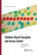 Attribute-Based Encryption and Access Control by Dijiang Huang, Paperback | Indigo Chapters