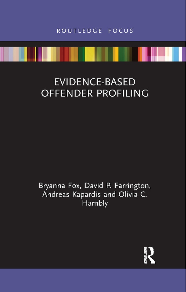 Evidence-based Offender Profiling by Bryanna Fox, Paperback | Indigo Chapters