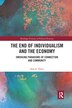 The End Of Individualism And The Economy by Ann E. Davis, Paperback | Indigo Chapters