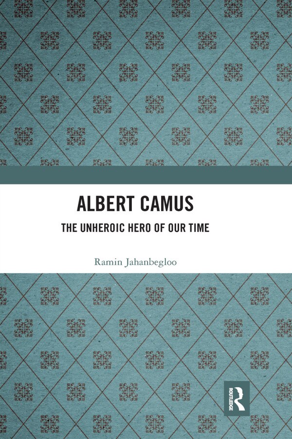 Albert Camus by Ramin Jahanbegloo, Paperback | Indigo Chapters