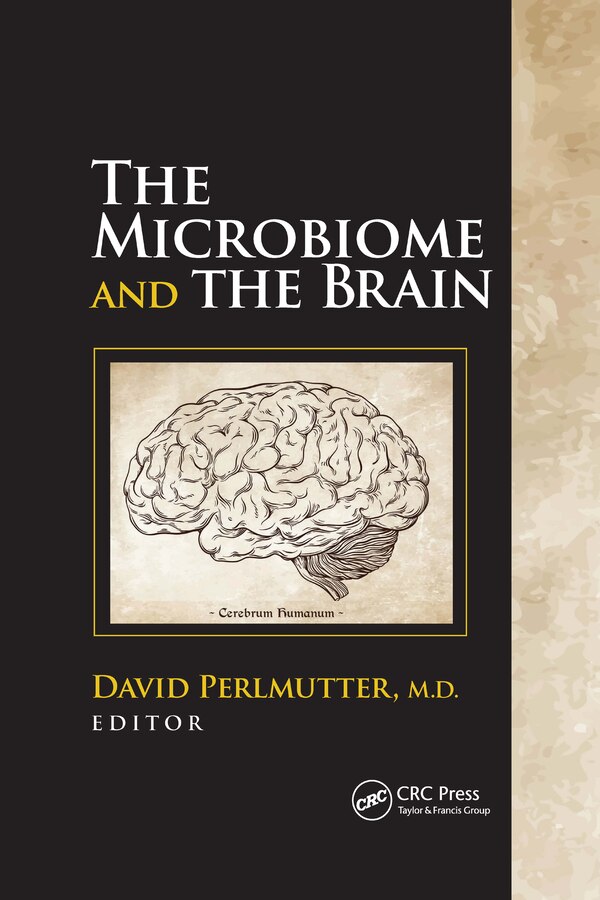 The Microbiome And The Brain by David Perlmutter, Paperback | Indigo Chapters