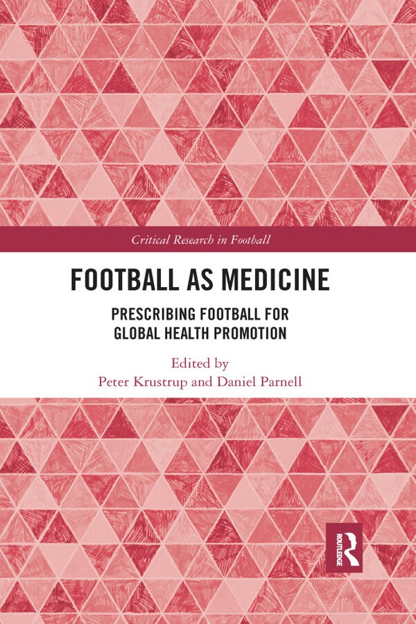 Football As Medicine by Peter Krustrup, Paperback | Indigo Chapters