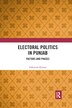 Electoral Politics in Punjab by Ashutosh Kumar, Paperback | Indigo Chapters
