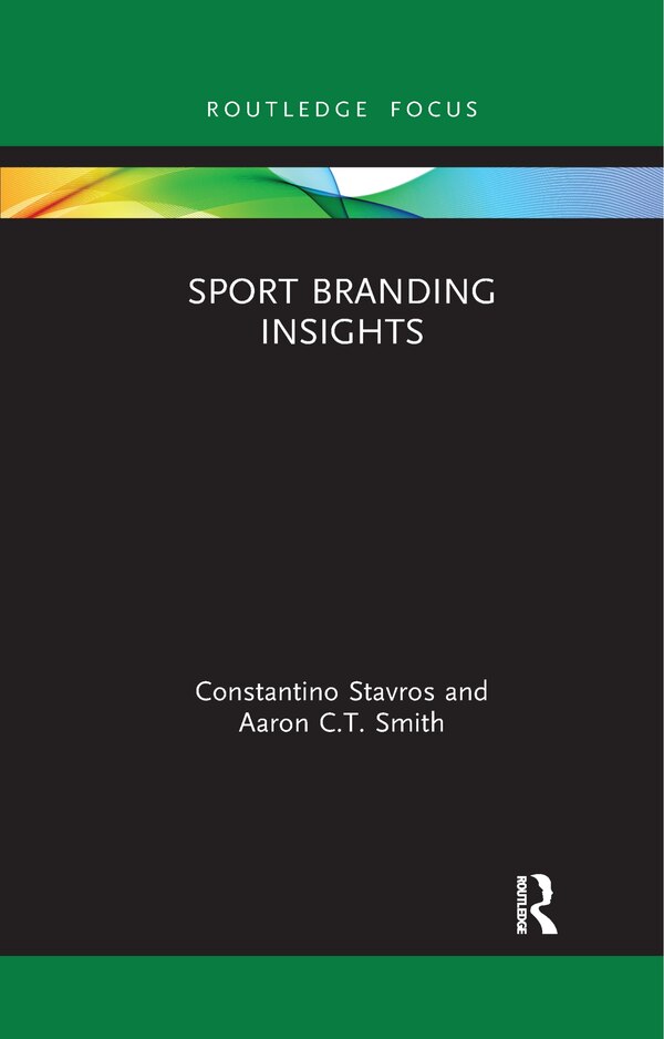 Sport Branding Insights by Constantino Stavros, Paperback | Indigo Chapters