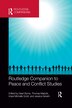 Routledge Companion To Peace And Conflict Studies by Sean Byrne, Paperback | Indigo Chapters