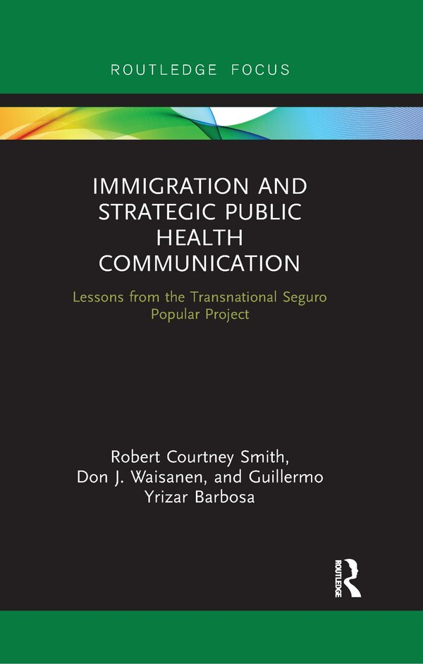 Immigration And Strategic Public Health Communication by Robert Smith, Paperback | Indigo Chapters