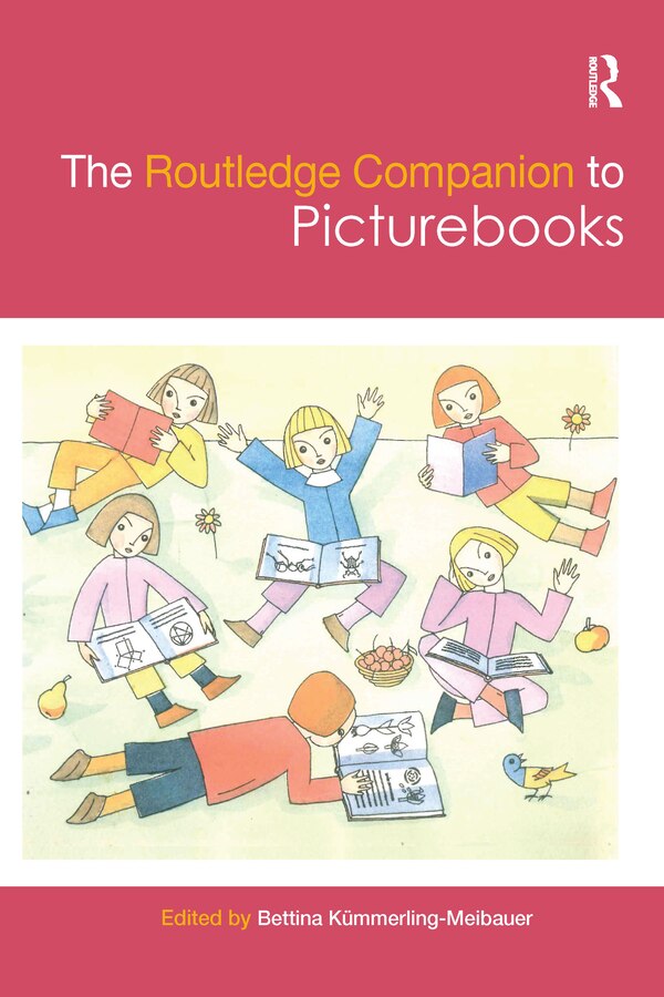 The Routledge Companion To Picturebooks by Bettina Kümmerling-meib, Paperback | Indigo Chapters