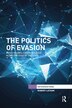 The Politics Of Evasion by Robert Latham, Paperback | Indigo Chapters