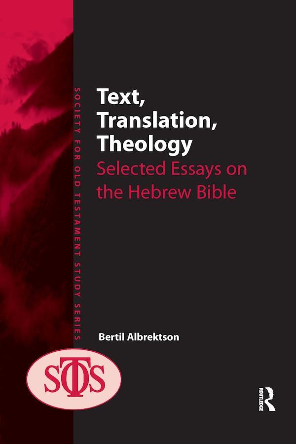 Text Translation Theology by Bertil Albrektson, Paperback | Indigo Chapters