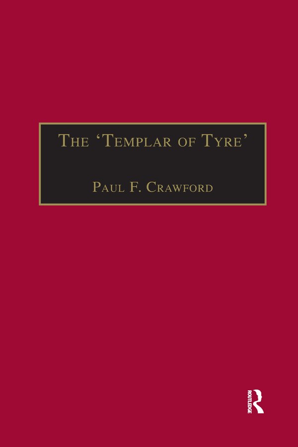 The 'templar Of Tyre' by Paul F. Crawford, Paperback | Indigo Chapters