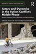 Actors And Dynamics In The Syrian Conflict's Middle Phase by Jasmine K. Gani, Paperback | Indigo Chapters