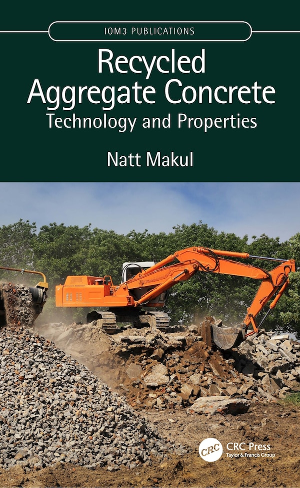 Recycled Aggregate Concrete by Natt Makul, Paperback | Indigo Chapters