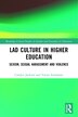 Lad Culture In Higher Education by Carolyn Jackson, Paperback | Indigo Chapters