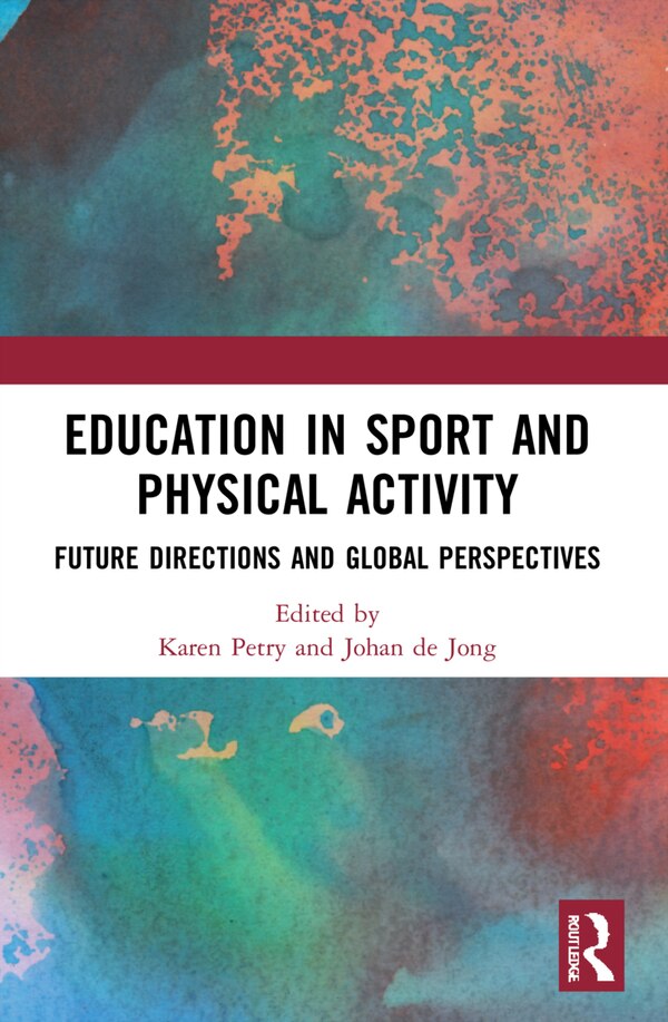 Education in Sport and Physical Activity by Karen Petry, Paperback | Indigo Chapters