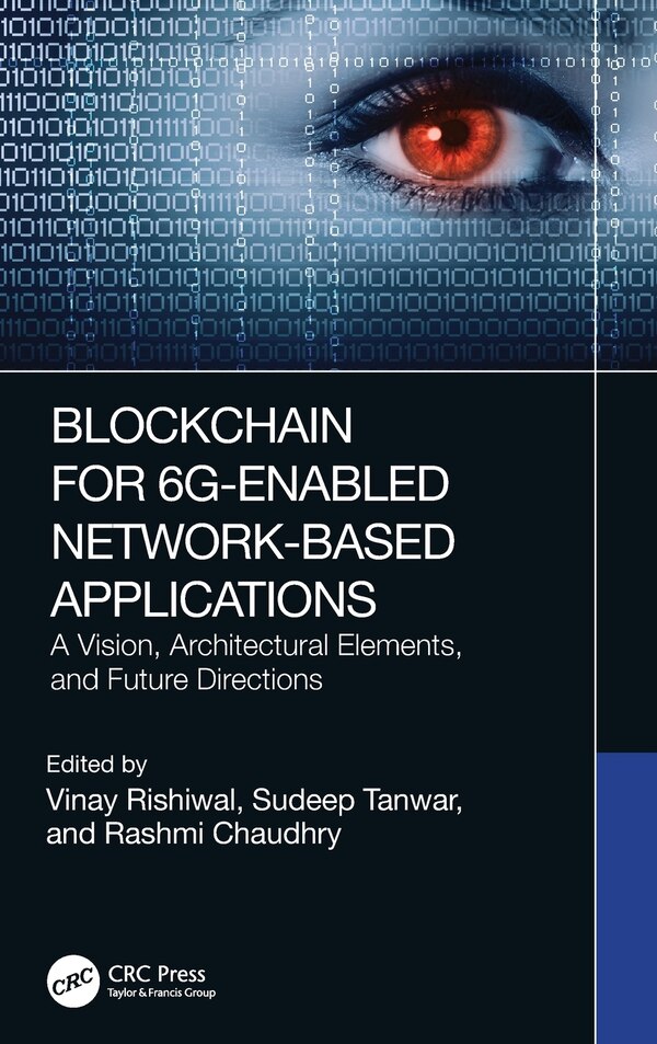 Blockchain For 6g-enabled Network-based Applications by Vinay Rishiwal, Hardcover | Indigo Chapters
