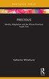 Precious by Katherine Whitehurst, Paperback | Indigo Chapters