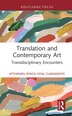 Translation And Contemporary Art by Mªcarmen Vidal Claramonte, Hardcover | Indigo Chapters