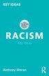 Racism by Anthony Moran, Paperback | Indigo Chapters