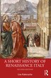 A Short History of Renaissance Italy by Lisa Kaborycha, Paperback | Indigo Chapters