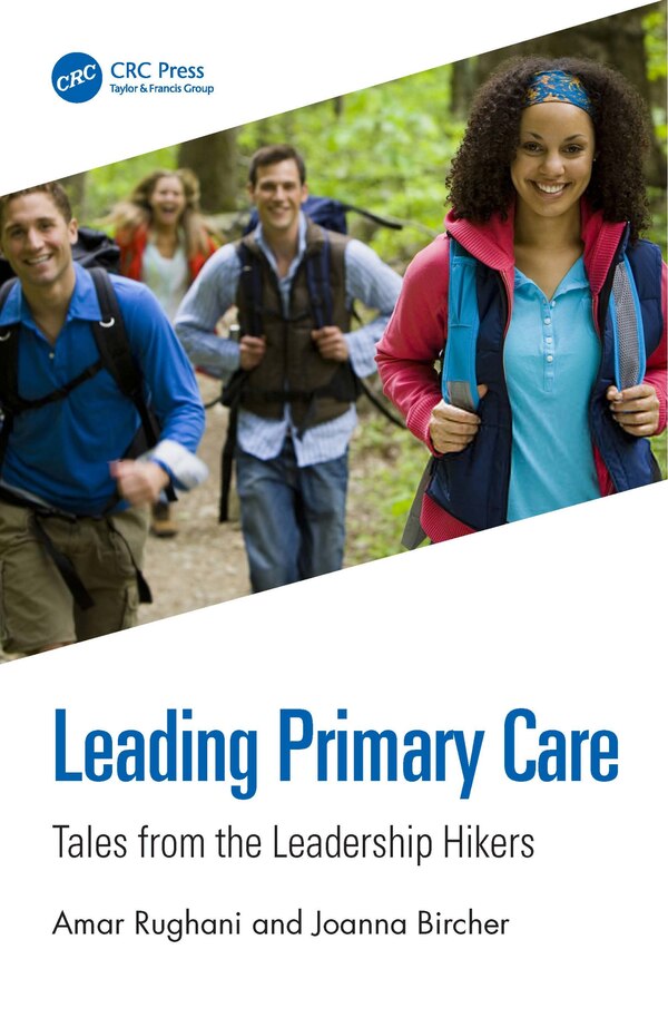 Leading Primary Care by Amar Rughani, Paperback | Indigo Chapters