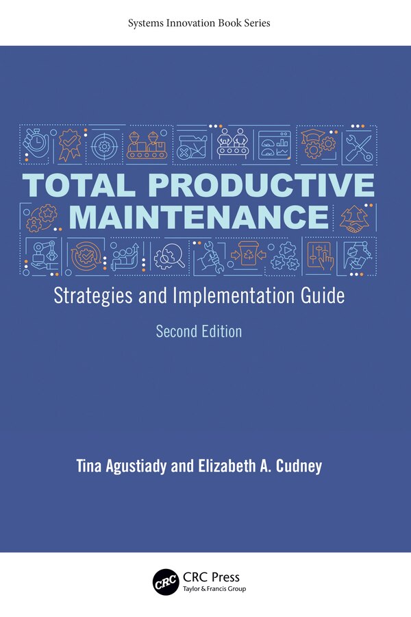 Total Productive Maintenance by Tina Agustiady, Hardcover | Indigo Chapters