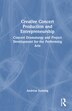 Creative Concert Production and Entrepreneurship by Andreas Sonning, Hardcover | Indigo Chapters