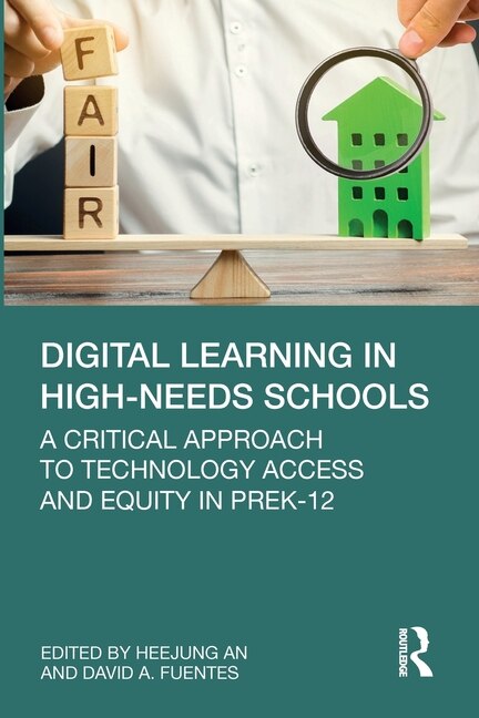 Digital Learning in High-Needs Schools by Heejung An, Paperback | Indigo Chapters