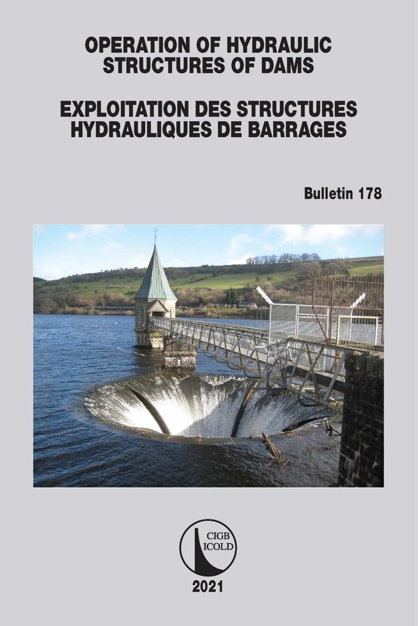 Operation of Hydraulic Structures of Dams / Exploitation des Structures Hydrauliques de Barrages by Icold Cigb, Paperback | Indigo Chapters