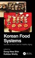 Korean Food Systems by Dong-hwa Shin, Paperback | Indigo Chapters