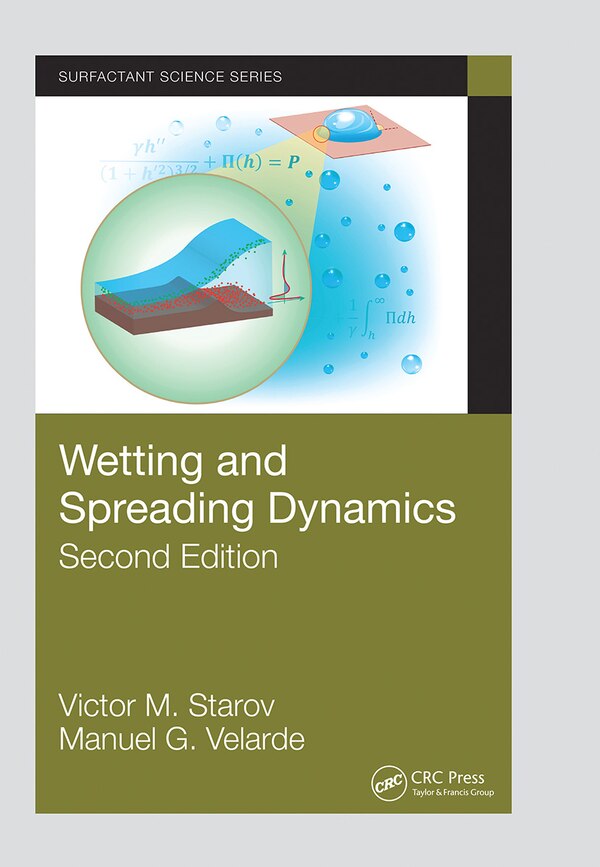 Wetting And Spreading Dynamics by Victor M. Starov, Paperback | Indigo Chapters