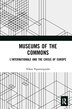 Museums Of The Commons by Nikos Papastergiadis, Paperback | Indigo Chapters
