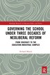 Governing The School Under Three Decades Of Neoliberal Reform by Richard Münch, Paperback | Indigo Chapters