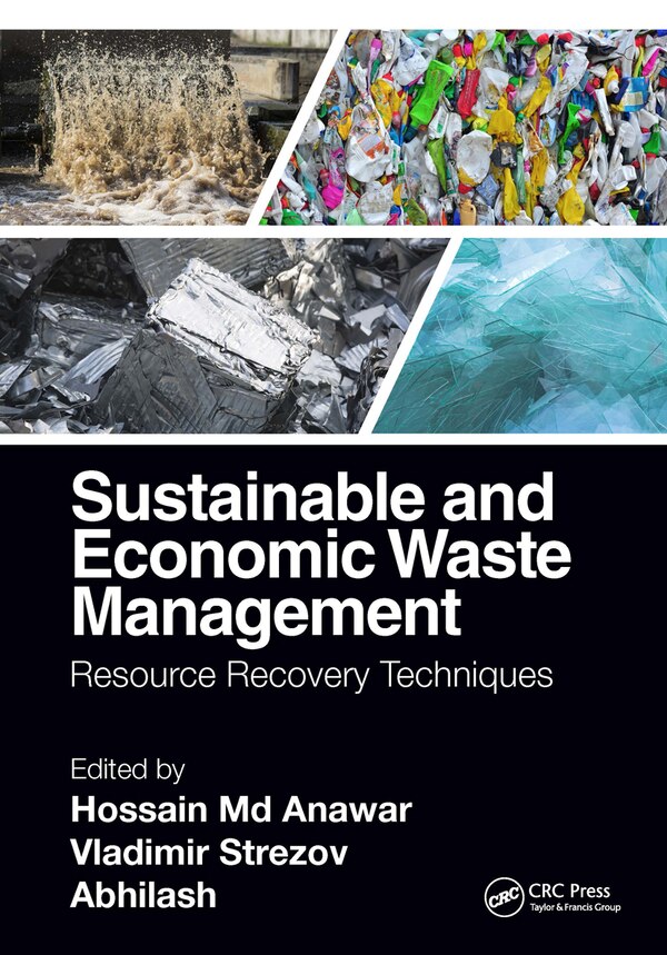 Sustainable And Economic Waste Management by Hossain Anawar, Paperback | Indigo Chapters