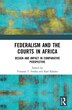 Federalism And The Courts In Africa by Yonatan T. Fessha, Paperback | Indigo Chapters