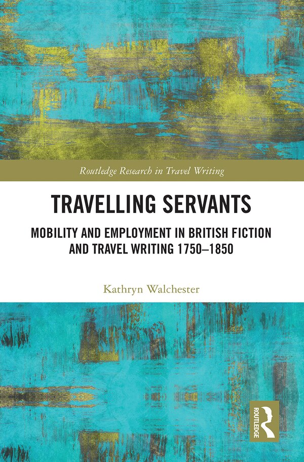 Travelling Servants by Kathryn Walchester, Paperback | Indigo Chapters